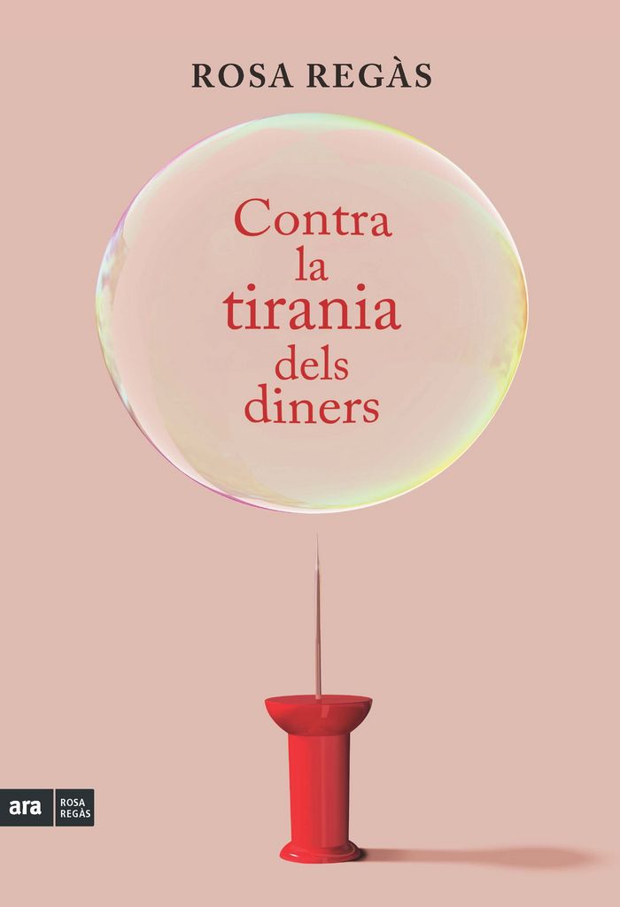 Contra la tirania dels diners, de Regàs Pagès, Rosa | portada del libro
