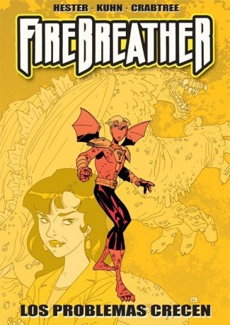 Firebreather, Los problemas crecen, de Hester, Phil | portada del libro