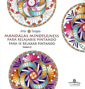 Mandalas mindfulness para relajarse pintando, de Fosbury C. | portada del libro