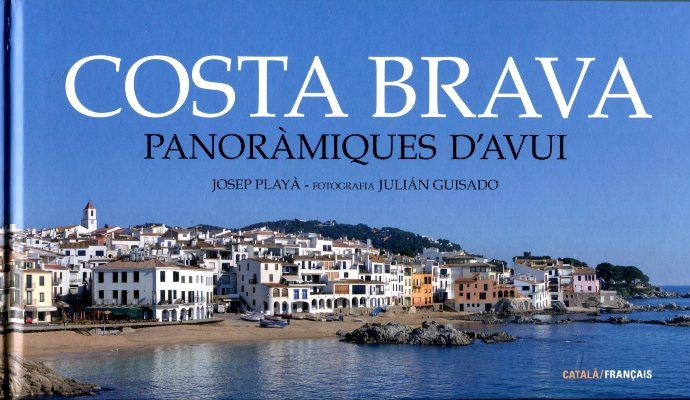 Costa Brava: Panoràmiques dÆavui, de Playà | portada del libro