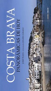 Costa Brava: Panorámicas de hoy, de Playà | portada del libro