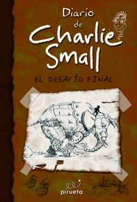 Diario de Charlie Small 12. El desafío final, de Small, Charlie | portada del libro