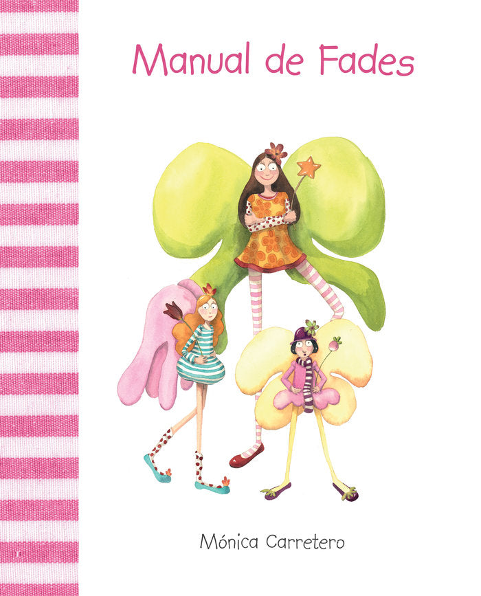 Manual de fades, de Carretero, Mónica | portada del libro