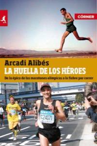 La huella de los héroes, de Alibés | portada del libro