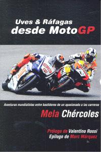 Uves & ráfagas desde MotoGP, de Chércoles | portada del libro