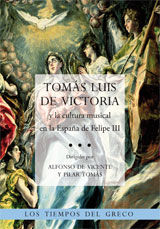 Tomás Luis de Victoria y la cultura musical en la españa de Felipe III, de De Vicente, Alfonso | portada del libro