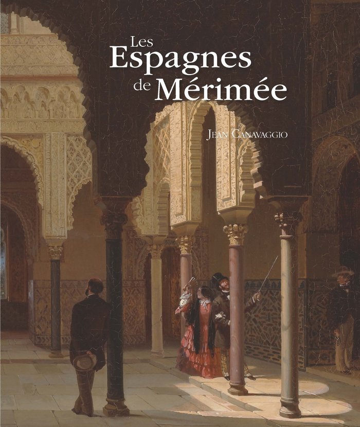 Les Espagnes de Mérimée, de Canavaggio, Jean | portada del libro