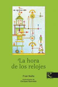 La hora de los relojes, de Nuño, Fran | portada del libro