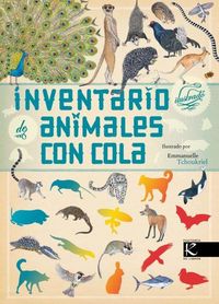 Inventario ilustrado de animales con cola, de Aladjidi, Virginie | portada del libro