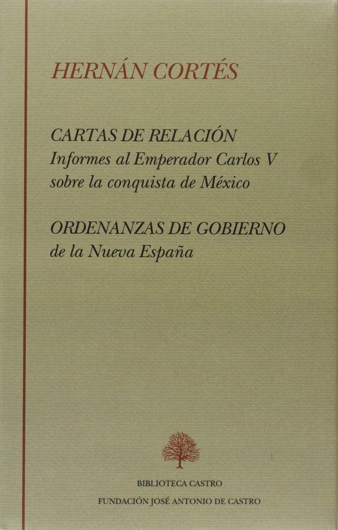 Cartas de relación y ordenanzas de gobierno, de Cortés | portada del libro