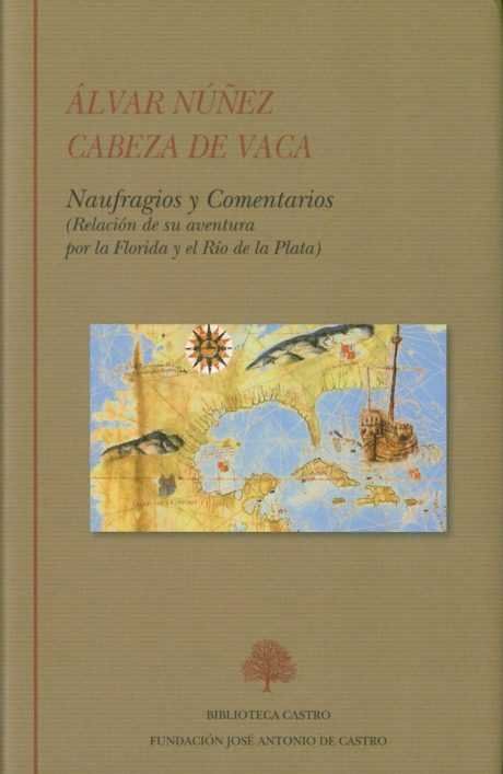 Naufragios y Comentarios, de Núñez Cabeza de Vaca | portada del libro