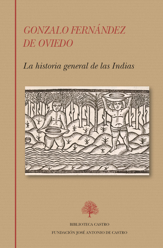 La historia general de las Indias, de FERNANDEZ DE OVIEDO, GONZALO | portada del libro
