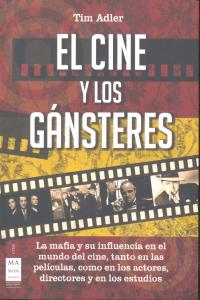 CINE Y LOS GANSTERES, EL, de Adler | portada del libro