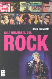 GUIA UNIVERSAL DEL ROCK 3V, de BIANCIOTTA | portada del libro