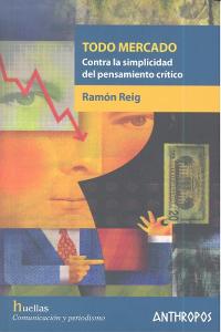 Todo mercado, de REIG, RAMON | portada del libro