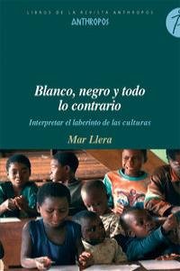 Blanco, negro y todo lo contrario, de LLERA | portada del libro