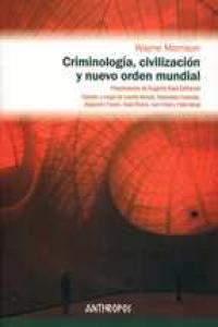 CRIMINOLOGIA CIVILIZACION Y NUEVO ORDEN MUNDIAL, de MORRISON,WAYNE | portada del libro
