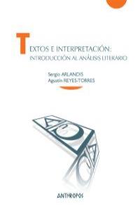 Textos e interpretación: introducción al análisis literario, de Arlandis López, Sergio | portada del libro