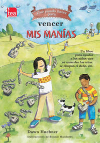 Qué puedo hacer para vencer mis manías, de Huebner, Dawn | portada del libro