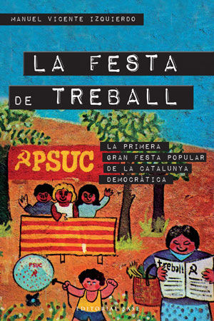 La Festa de Treball, de Vicente Izquierdo, Manuel | portada del libro