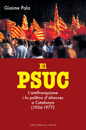 El PSUC, de Pala, Giaime | portada del libro