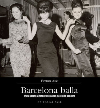 Barcelona Balla, de Aisa i Pàmpols, Ferran | portada del libro