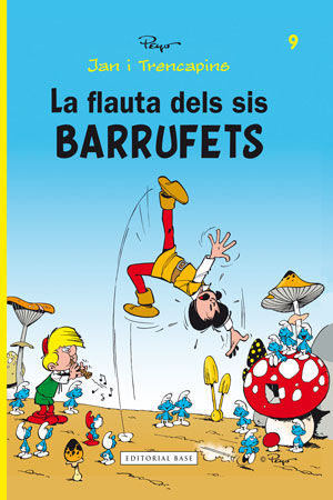 La flauta dels sis barrufets, de Culliford, Pierre (Peyo) | portada del libro