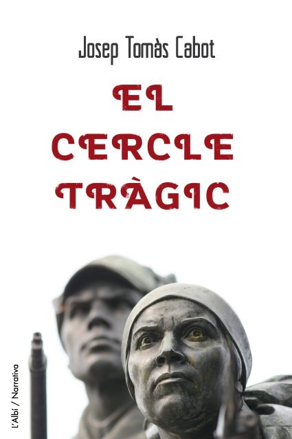 CERCLE TRAGIC, EL, de TOMAS CABOT, JOSEP | portada del libro