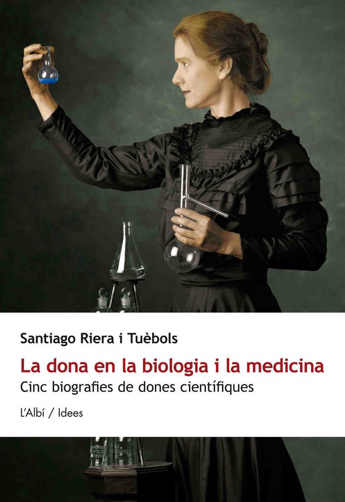 DONA EN LA BIOLOGIA I LA MEDICINA, LA, de RIERA I TUEBOLS, SANTIAGO | portada del libro