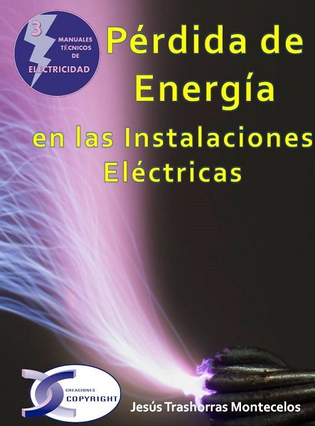 Pérdida de Energía en las Instalaciones Eléctricas, de Trashorras Montecelos, Jesús | portada del libro
