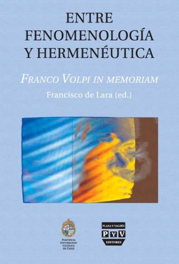 ENTRE FENOMENOLOGÍA Y HERMENÉUTICA, de de Lara López, Francisco | portada del libro