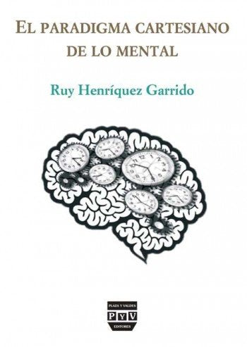 PARADIGMA CARTESIANO DE LO MENTAL, EL, de Henriquez Garrido, Ruy | portada del libro