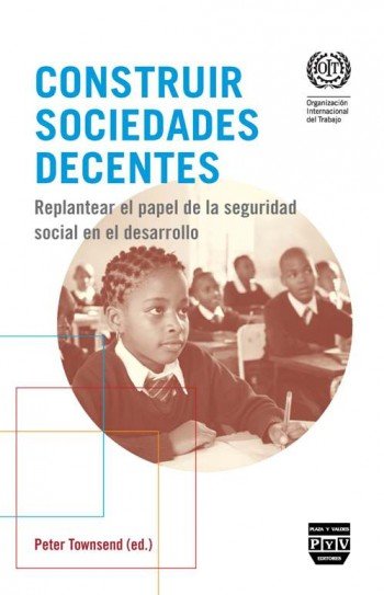 CONSTRUIR SOCIEDADES DECENTES, de Townsend, Peter | portada del libro