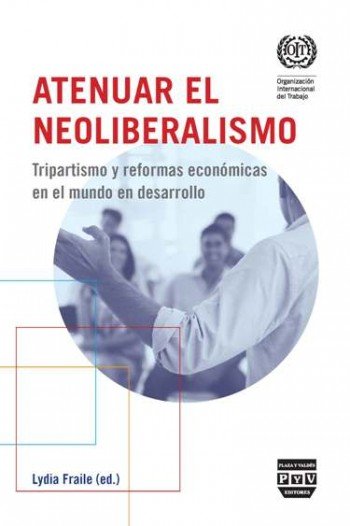 ATENUAR EL NEOLIBERALISMO, de Fraile, Lydia | portada del libro