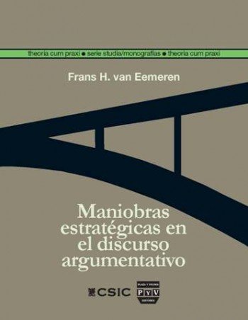 MANIOBRAS ESTRATÉGICAS EN EL DISCURSO ARGUMENTATIVO, de van Eemeren, Frans H. | portada del libro