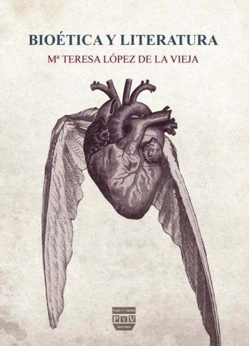 BIOÉTICA Y LITERATURA, de López de la Vieja, M.ª Teresa | portada del libro