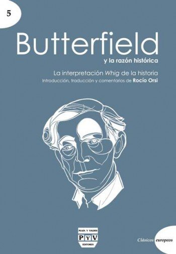 BUTTERFIELD Y LA RAZÓN HISTÓRICA, de Butterfield, Herbert | portada del libro