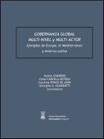 Gobernanza global multi-nivel y multi-actor. Ejemplos de Europa, el Mediterráneo y América Latina, de Stavridis (coord.) | po