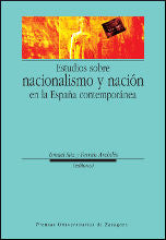 Estudios sobre nacionalismo y nación en la España contemporánea, de Saz Campos (ed.), Ismael | portada del libro