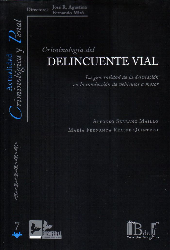 CRIMINOLOGIA DEL DELINCUENTE VIAL, de SERRANO MAILLO | portada del libro