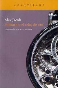 Filibuth o el reloj de oro, de Jacob, Max | portada del libro