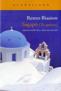 Sagapò (Te quiero), de Biasion, Renzo | portada del libro