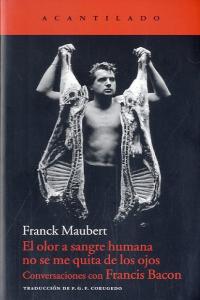 El olor a sangre humana no se me quita de los ojos, de Maubert, Franck | portada del libro