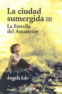 CIUDAD SUMERGIDA II,LA VOL 1, de EDO,ANGELA | portada del libro