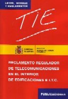 Tie : Reglamento regulador de telecomunicaciones en el interior de las edificaciones e Instrucciones, de Turismo y Comercio M