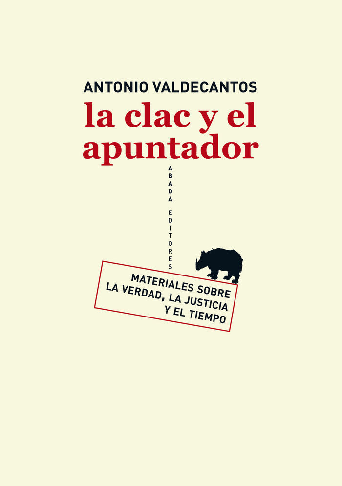 La clac y el apuntador, de Valcecantos Alcaide, Antonio | portada del libro