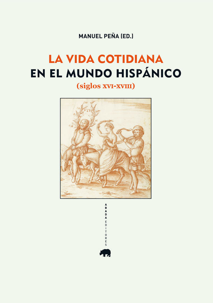La vida cotidiana en el mundo hispánico (siglos XVI-XVIII), de Varios Autores | portada del libro