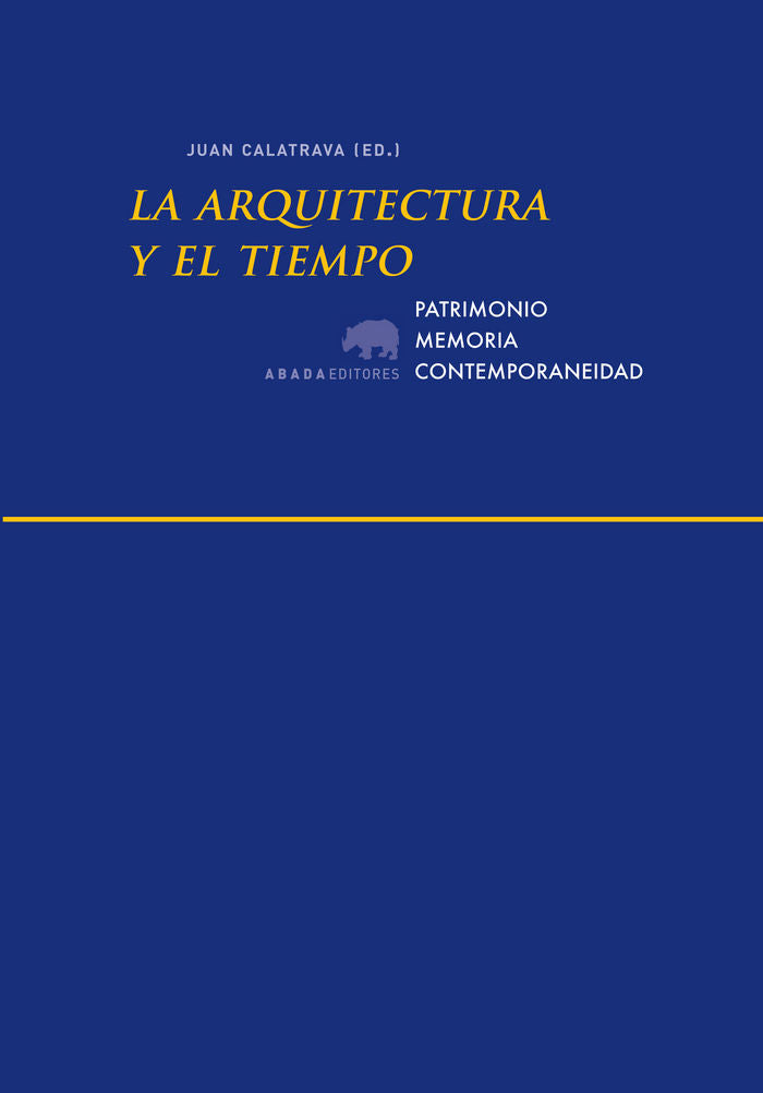 La arquitectura y el tiempo, de Varios Autores | portada del libro