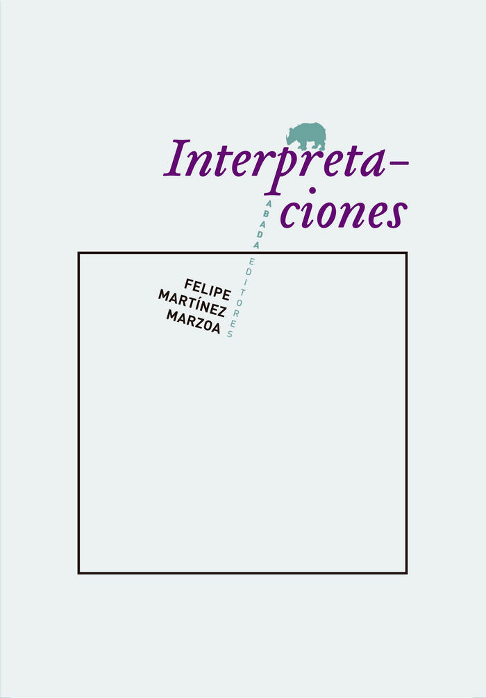 Interpretaciones, de Martínez Marzoa, Felipe | portada del libro