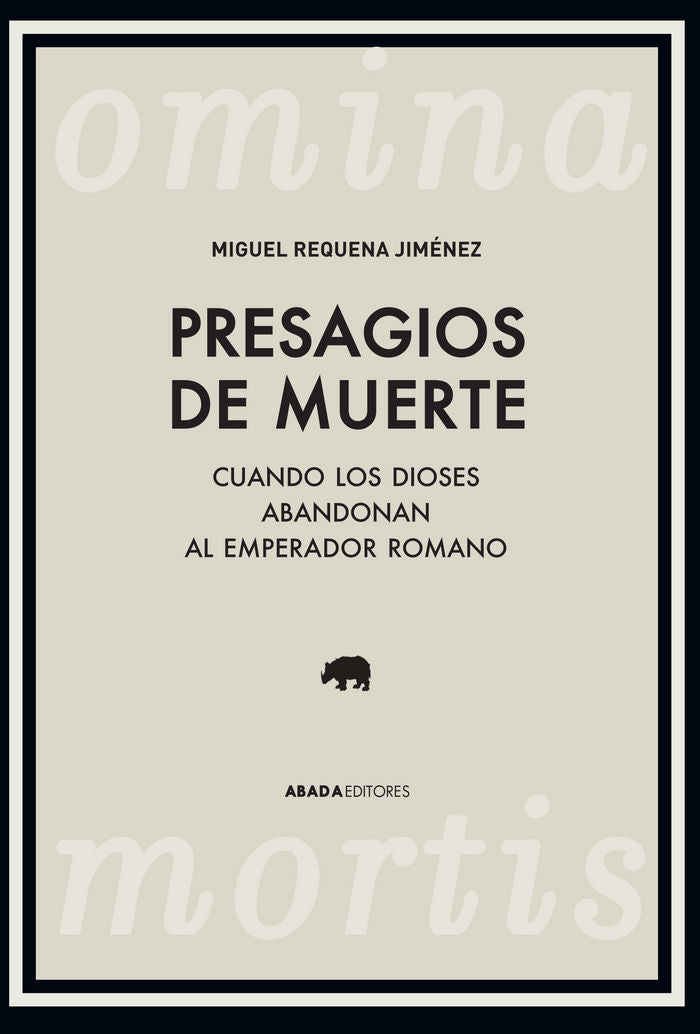 Omina mortis / Presagios de muerte, de Requena Jiménez, Miguel | portada del libro